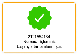 İşleminiz tamamlanmıştır